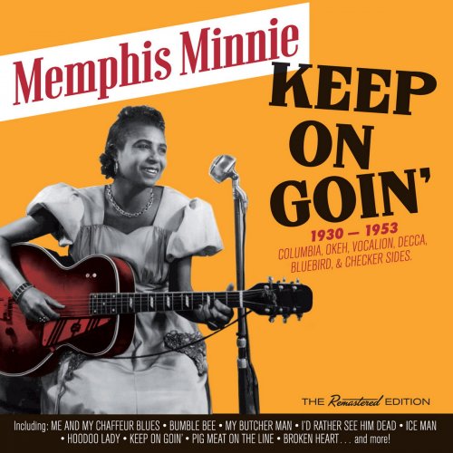 Memphis Minnie - Keep on Goin'- 1930 - 1953 Recordings