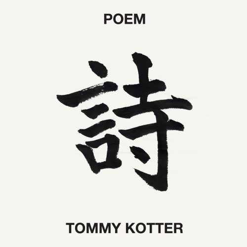 Tommy Kotter - Kotter: Poem (2018) [Hi-Res]