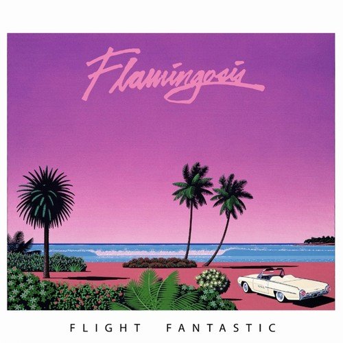 Flamingosis - Flight Fantastic (2018)