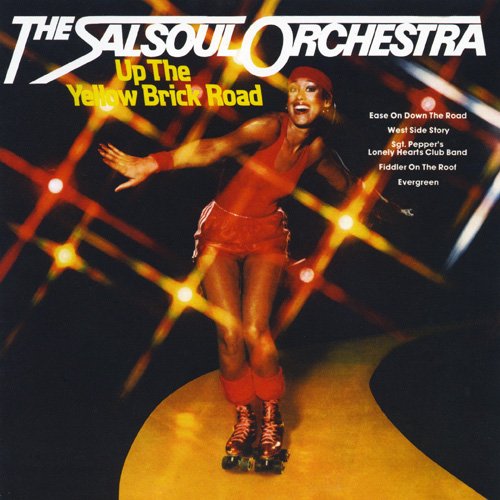 The Salsoul Orchestra - Up The Yellow Brick Road (1978) [2014, Remastered & Expanded Edition] CD Rip