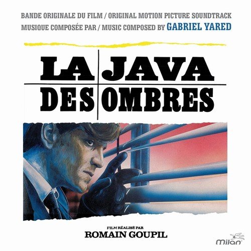 Gabriel Yared - La Java des Ombres (Bande Originale du Film) (1983/2018)