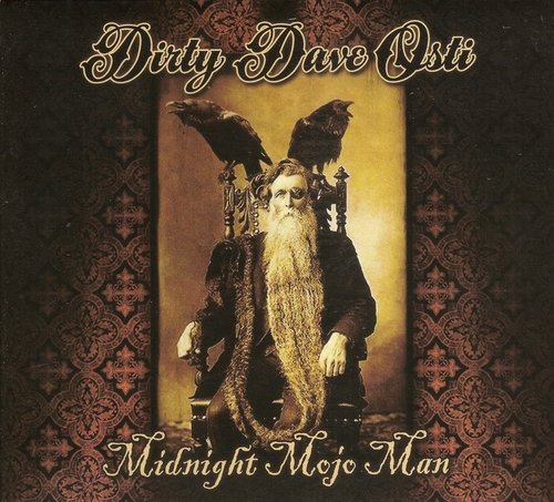 Dirty Dave Osti - Midnight Mojo Man (2018) CD Rip