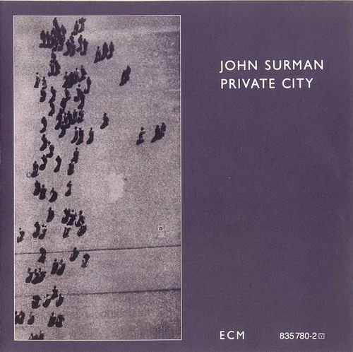 John Surman - Private City (1988) 320 kbps