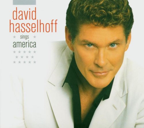 David Hasselhoff - Sings America (2004)