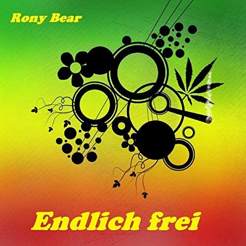 Rony Bear - Endlich Frei (2018)