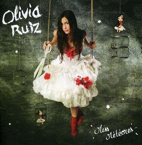 Olivia Ruiz - Miss Météores (2009/2018)