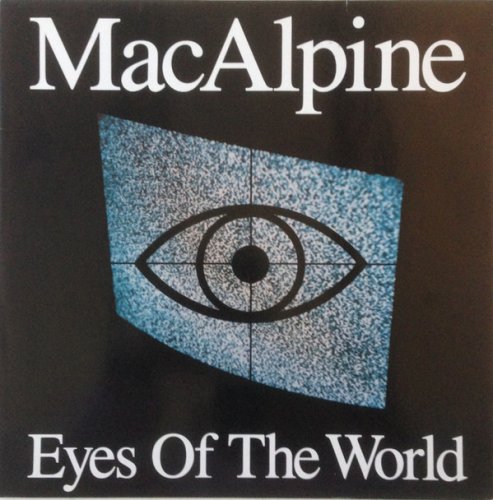 MacAlpine ‎- Eyes Of The World (1990) LP