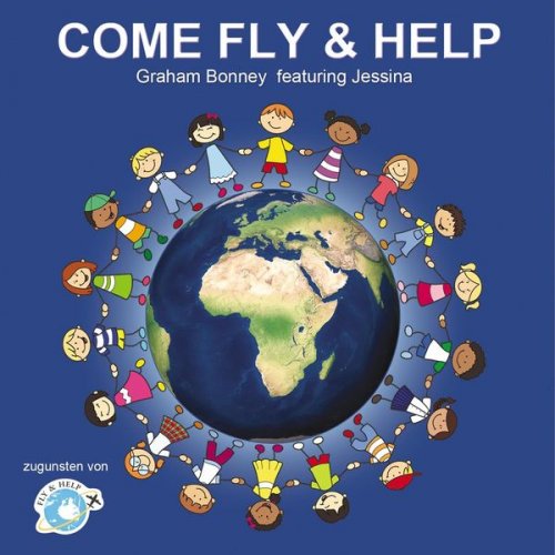 Graham Bonney - Come Fly & Help (2018)