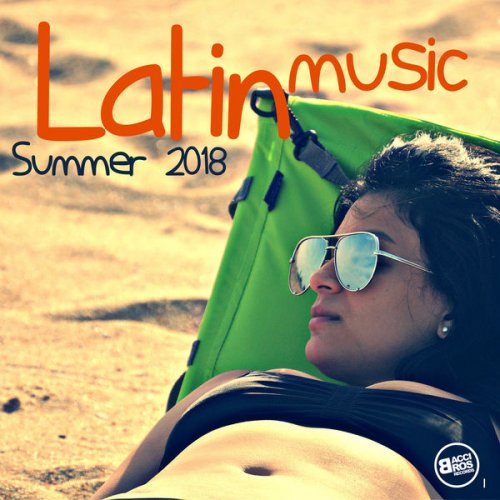 VA - Latin Music Summer 2018 (2018)