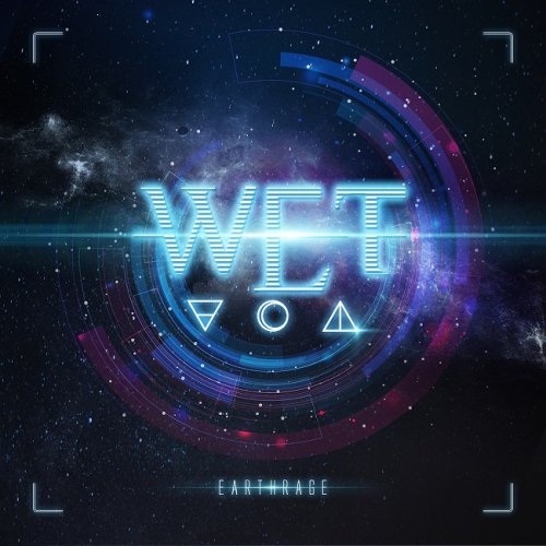 W.E.T. - Earthrage (2018) CD-Rip