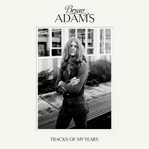 Bryan Adams - Tracks of My Years (Deluxe) (2014)