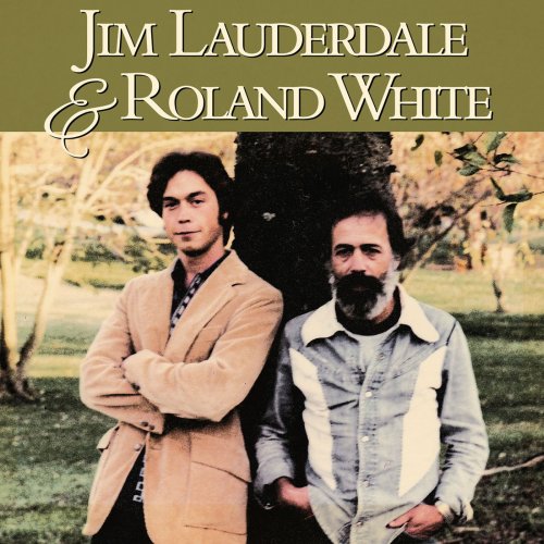 Jim Lauderdale - Jim Lauderdale and Roland White (2018)
