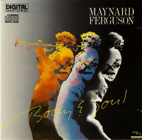 Maynard Ferguson - Body & Soul (1986)