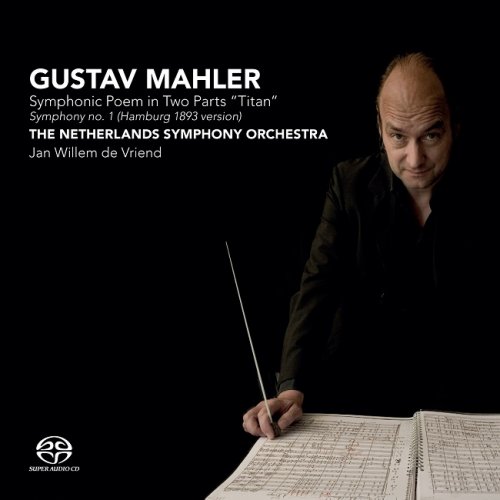 Netherlands Symphony Orchestra, Jan Willem de Vriend - Mahler: Symphony No. 1 ‘Titan’ (2010) [DSD128] DSF + HDTracks