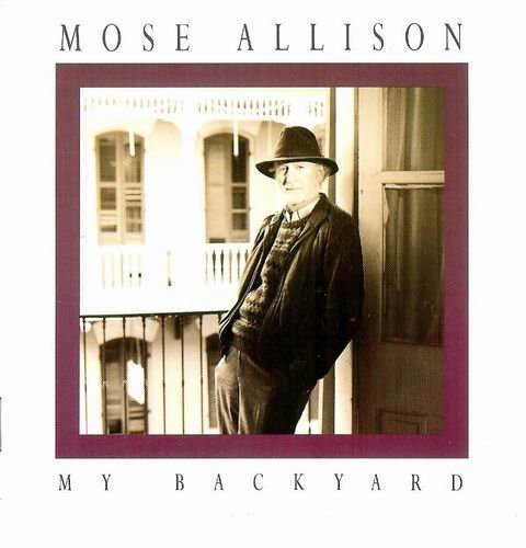 Mose Allison - My Backyard (1990)