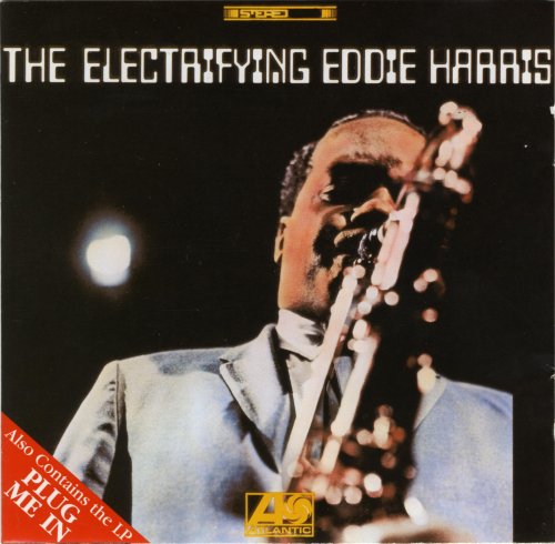 Eddie Harris - The Electrifying Eddie Harris & Plug Me In (1993)