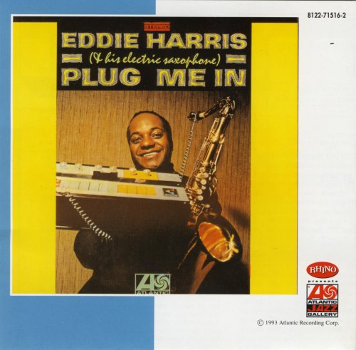 Eddie Harris - The Electrifying Eddie Harris & Plug Me In (1993)