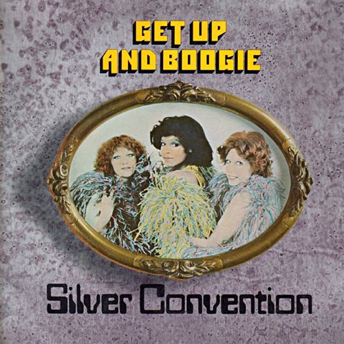 Silver Convention - Get Up And Boogie (1976) [2014, Remastered & Expanded Edition] CD Rip