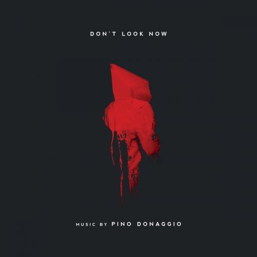 Pino Donaggio - Don't Look Now (Original Film Soundtrack) (1973/2017)