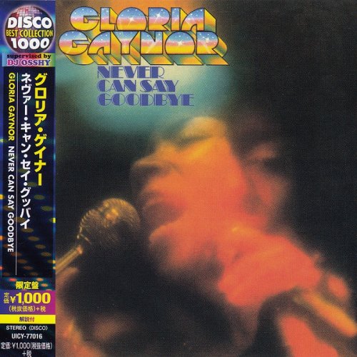 Gloria Gaynor - Never Can Say Goodbye (1975) [2015, Japan]