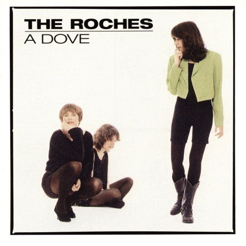 The Roches - A Dove (1992) CDRip