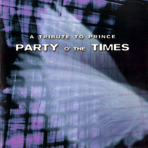 VA - Party O' The Times - A Tribute To Prince (1999)