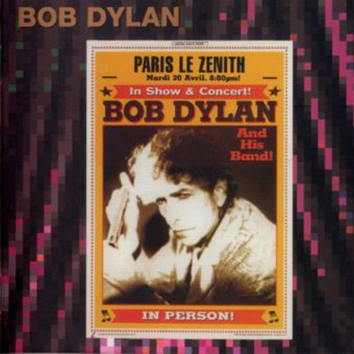 Bob Dylan - Paris Second 2002 (2CD) (2002)