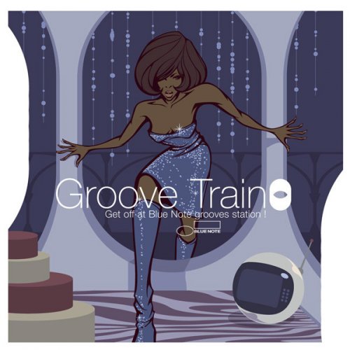 VA - Groove Train - Get Off At Blue Note Grooves Station ! (2008)
