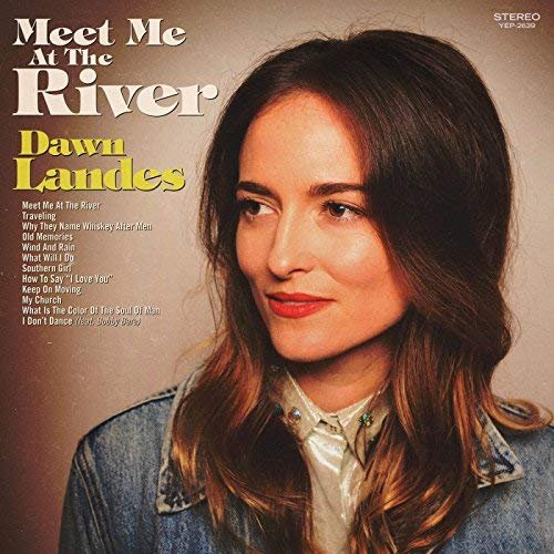Dawn Landes - Meet Me at the River (2018)