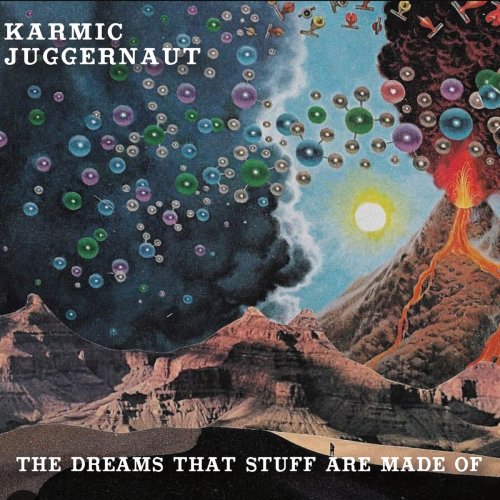 Karmic Juggernaut - The Dreams That Stuff Are Made Of (2018)