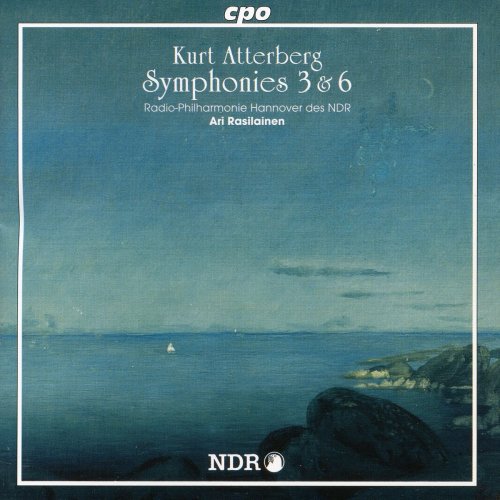 Ari Rasilainen - Atterberg: Symphonies 3 & 6 (2013)