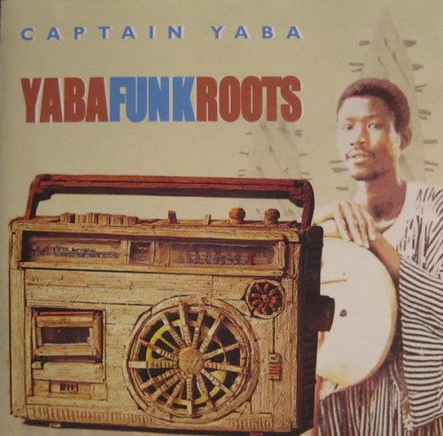 Captain Yaba - Yaba Funk Roots (2003)