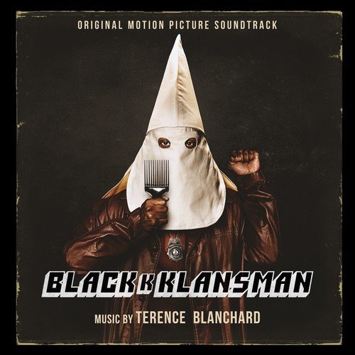 Terence Blanchard - Blackkklansman (Original Motion Picture Soundtrack) (2018)
