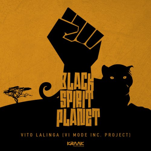 Vito Lalinga (Vi Mode Inc. Project) - Black Spirit Planet (2018)