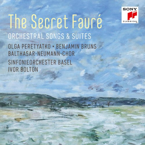 Olga Peretyatko - The Secret Fauré: Orchestral Songs & Suites (2018) [Hi-Res]