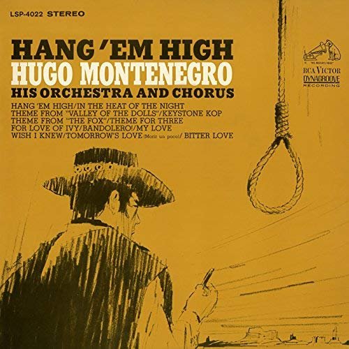 Hugo Montenegro & His Orchestra and Chorus - Hang 'Em High (Remastered) (1968/2018) Hi Res