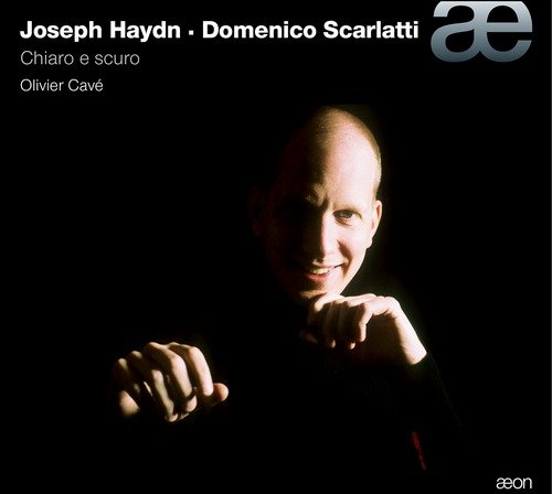 Olivier Cavé - Joseph Haydn, Domenico Scarlatti: Chiaro e scuro (2015) Hi-Res