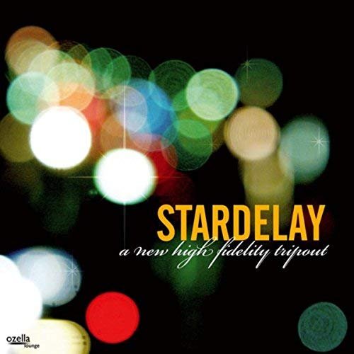 Stardelay - A New High Fidelity Tripout (2008)