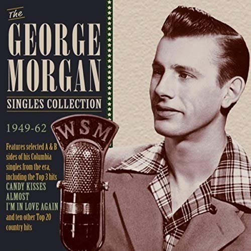 George Morgan - The George Morgan Singles Collection 1949-62 (2018)