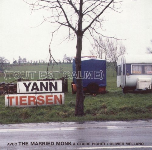 Yann Tiersen - Tout Est Calme (1999)