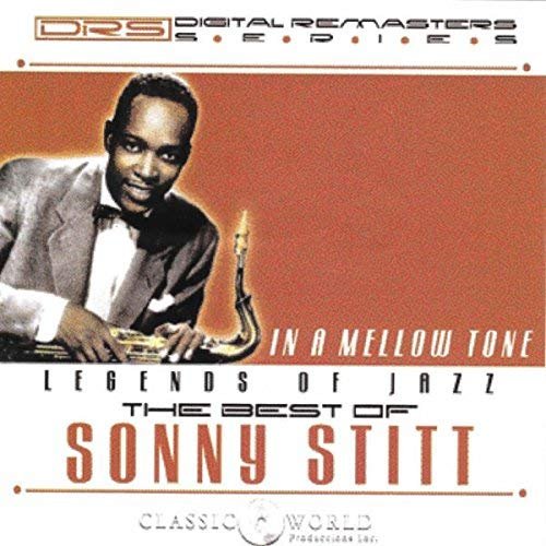 Sonny Stitt - In A Mellow Tone: The Best Of (2018)