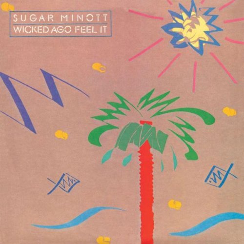 Sugar Minott - Wicked Ago Feel It (1984)