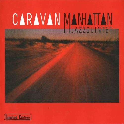 Manhattan Jazz Quintet - Caravan (1988)