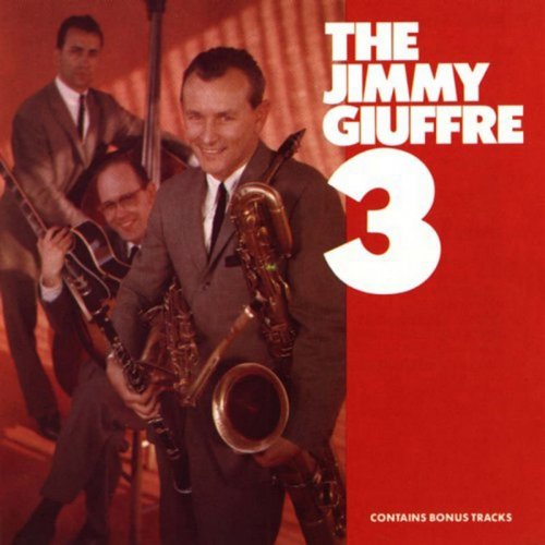 Jimmy Giuffre - The Jimmy Giuffre 3 (1957) 320 Kbps