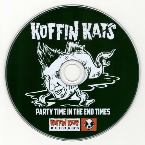 Koffin Kats - Party Time In The End Times (2017)