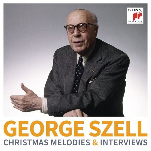 George Szell - George Szell: Christmas Melodies & Interviews (2018) [Hi-Res]