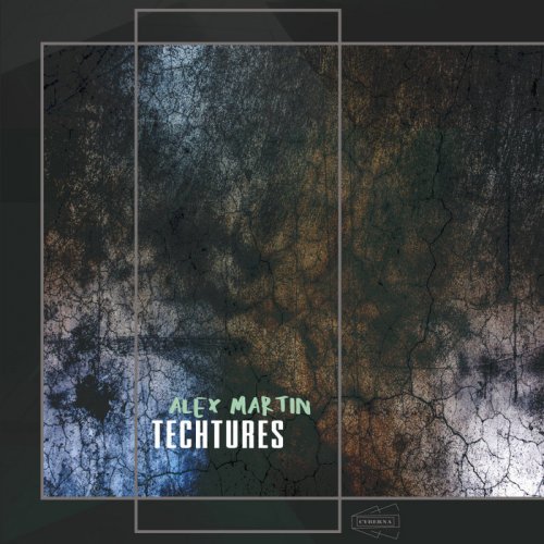 Alex Martin - Techtures (2018)