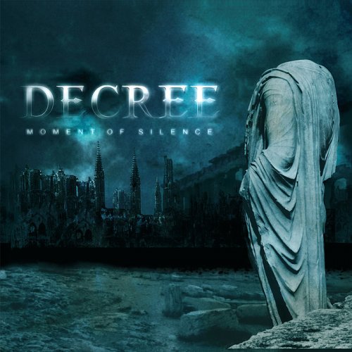 Decree - Moment of Silence (2018)