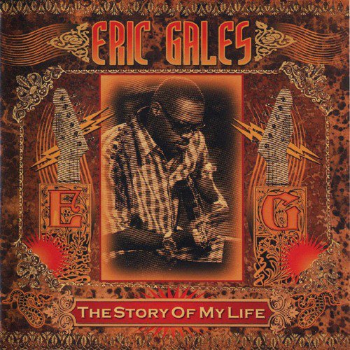 Eric Gales - The Story Of My Life (2008) CD Rip