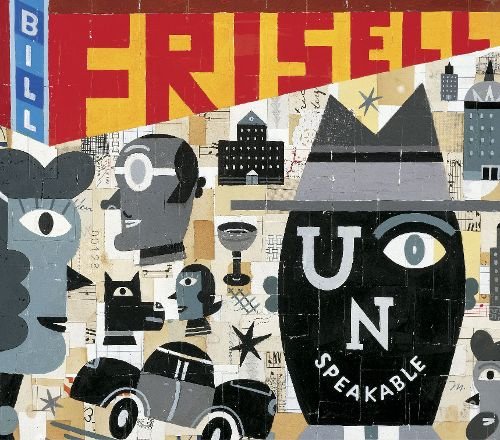 Bill Frisell - Unspeakable (2004), MP3, 320 Kbps